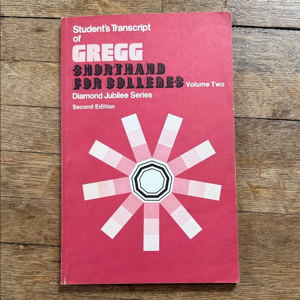Gregg Shorthand for Colleges Volume Two 1973 McGraw-Hill vintage paperback